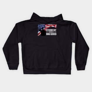 Veterans day honoring all who served Kids Hoodie